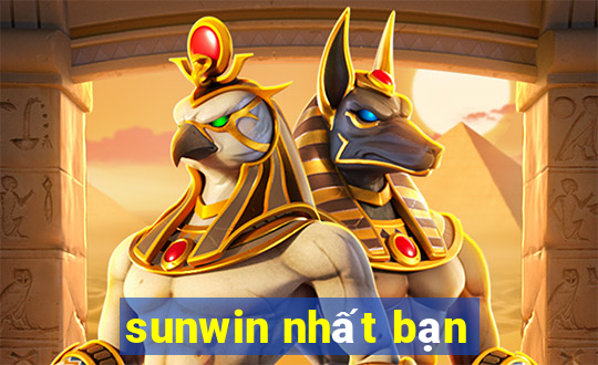 sunwin nhất bạn