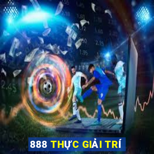 888 THỰC GIẢI TRÍ