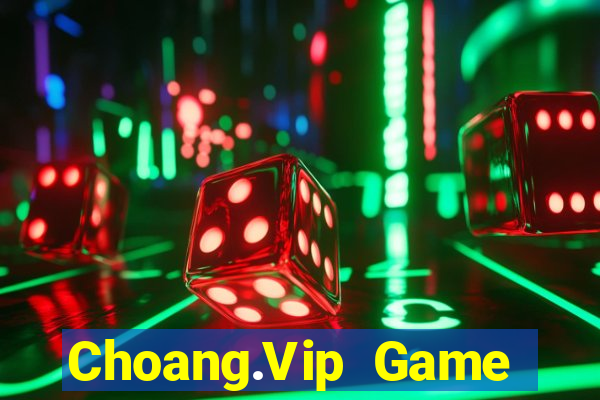 Choang.Vip Game Bài Poker