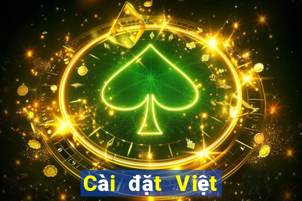 Cài đặt Việt nam phiên bản cũ