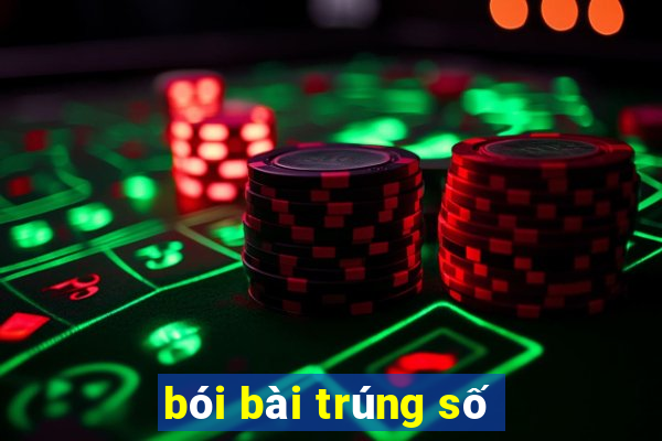 bói bài trúng số