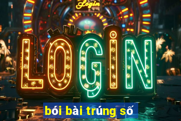 bói bài trúng số