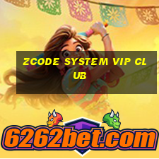 zcode system vip club