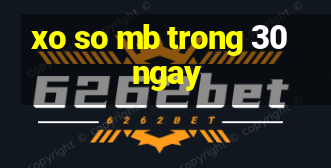 xo so mb trong 30 ngay