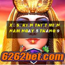 xổ số kiến thiết miền nam ngày 5 tháng 9