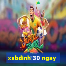 xsbdinh 30 ngay