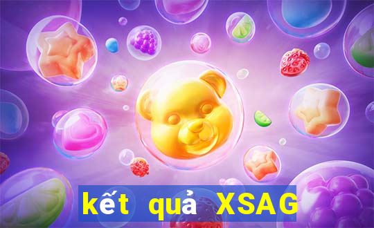 kết quả XSAG ngày 11