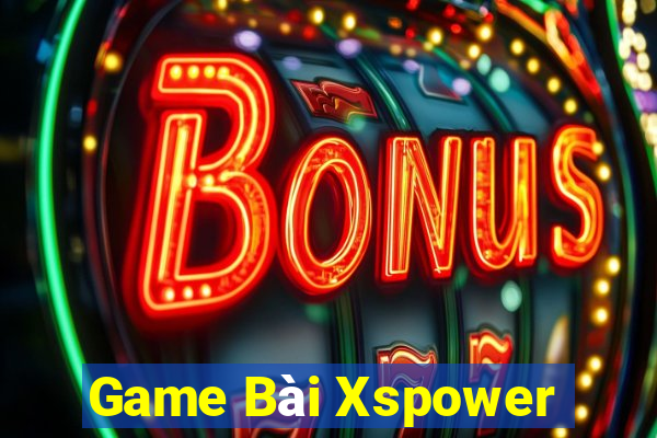 Game Bài Xspower