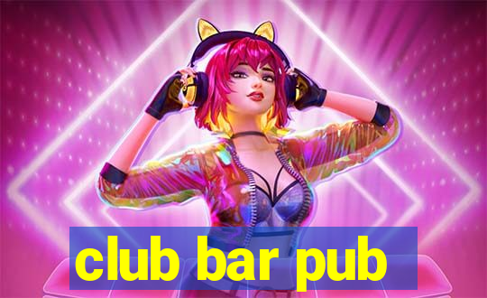 club bar pub