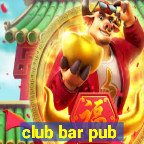 club bar pub