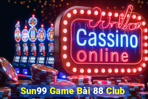 Sun99 Game Bài 88 Club