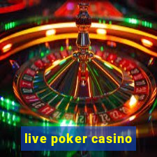 live poker casino