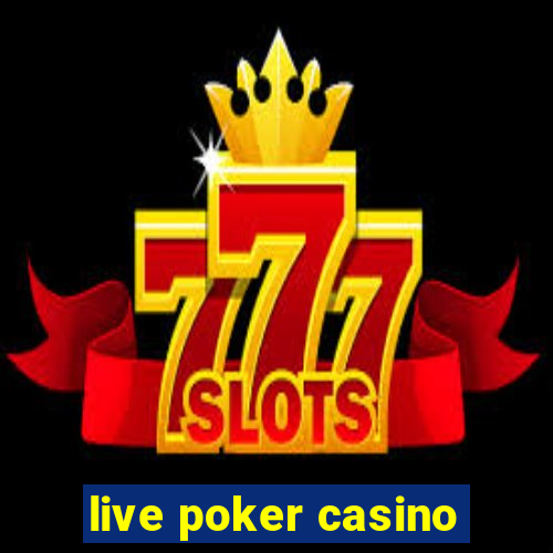 live poker casino