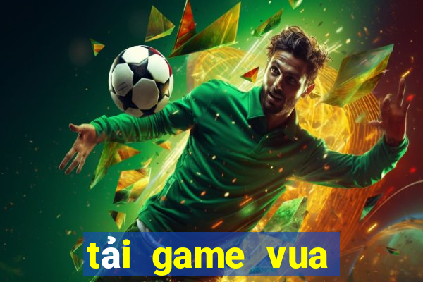 tải game vua club apk