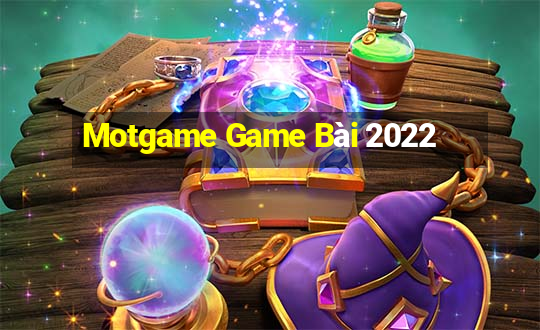 Motgame Game Bài 2022