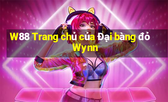 W88 Trang chủ của Đại bàng đỏ Wynn