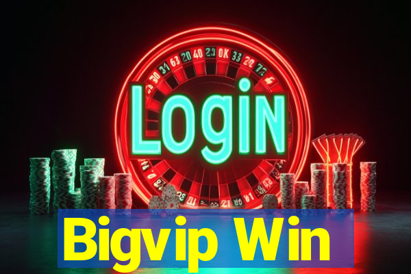 Bigvip Win