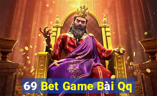 69 Bet Game Bài Qq