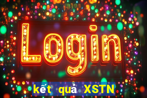 kết quả XSTN ngày 9