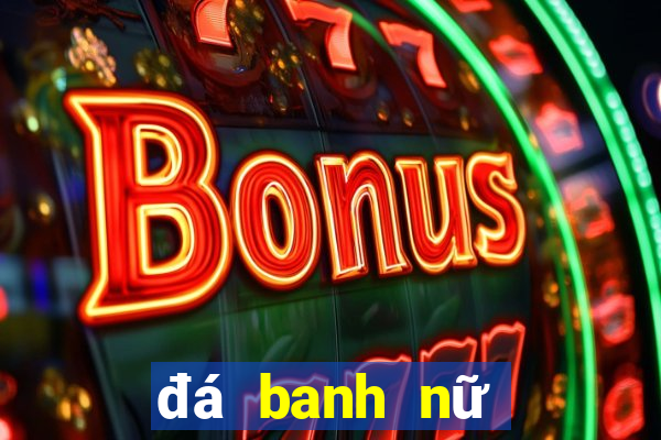 đá banh nữ việt nam