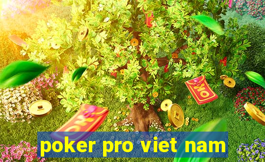 poker pro viet nam