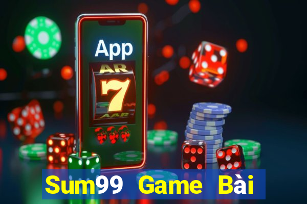 Sum99 Game Bài Hot Nhất Hiện Nay