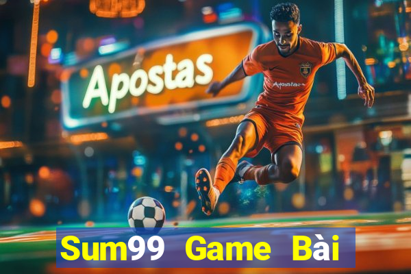 Sum99 Game Bài Hot Nhất Hiện Nay