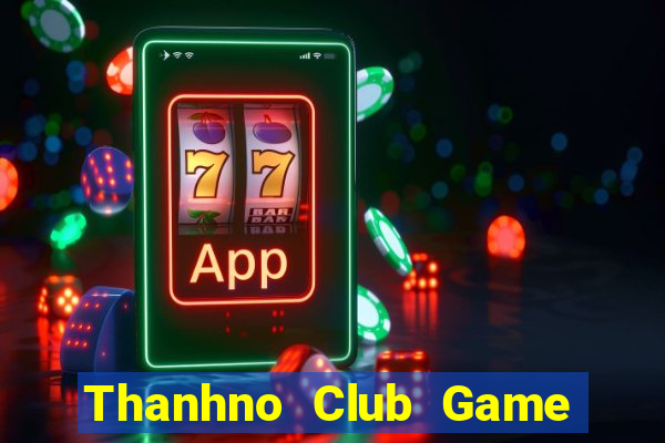 Thanhno Club Game Bài 52