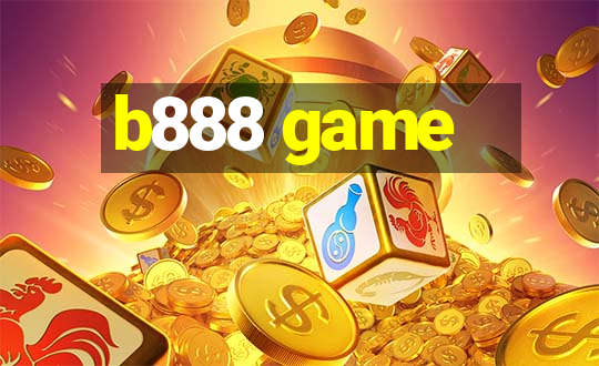 b888 game