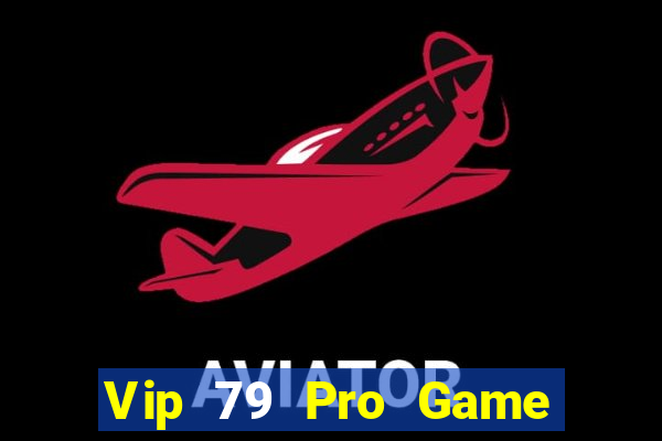 Vip 79 Pro Game Bài E168