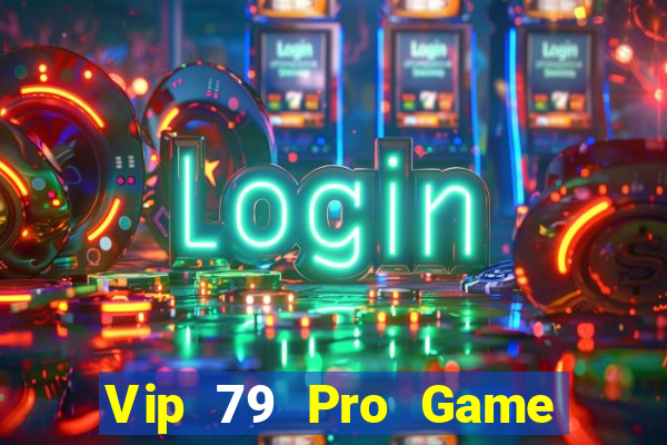 Vip 79 Pro Game Bài E168