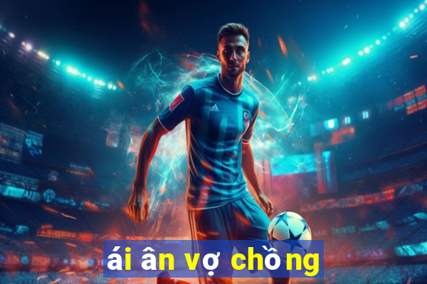 ái ân vợ chồng