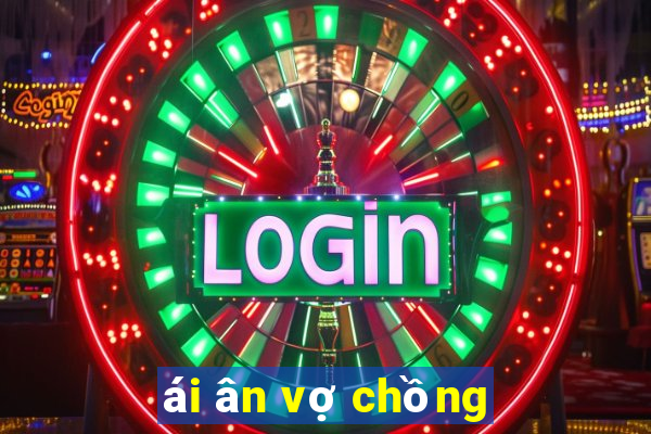 ái ân vợ chồng