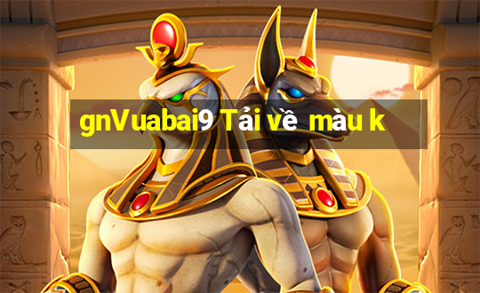 gnVuabai9 Tải về màu k