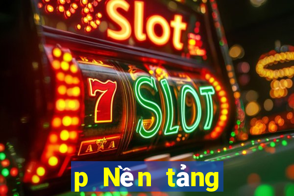 p Nền tảng giao dịch p Net