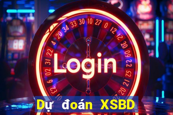 Dự đoán XSBD ngày 21