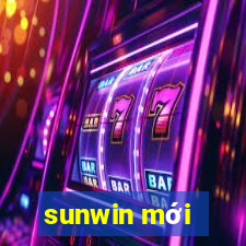 sunwin mới