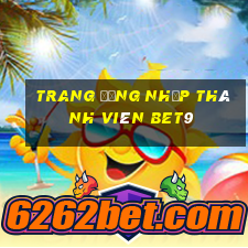 Trang đăng nhập thành viên bet9