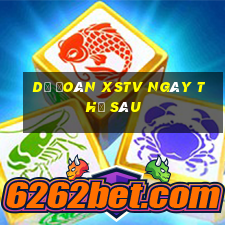 Dự đoán XSTV ngày thứ sáu