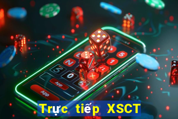 Trực tiếp XSCT ngày 20