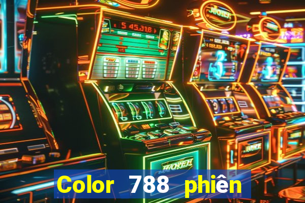 Color 788 phiên bản mới