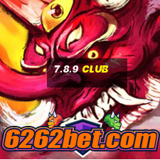 7.8.9 club