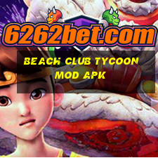 beach club tycoon mod apk