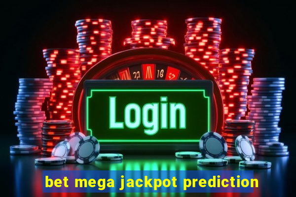 bet mega jackpot prediction