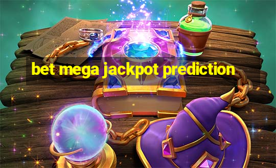 bet mega jackpot prediction