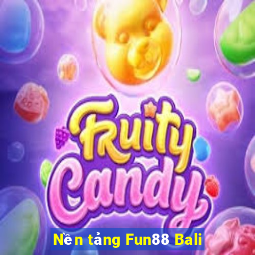 Nền tảng Fun88 Bali