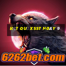 kết quả XSST ngày 9