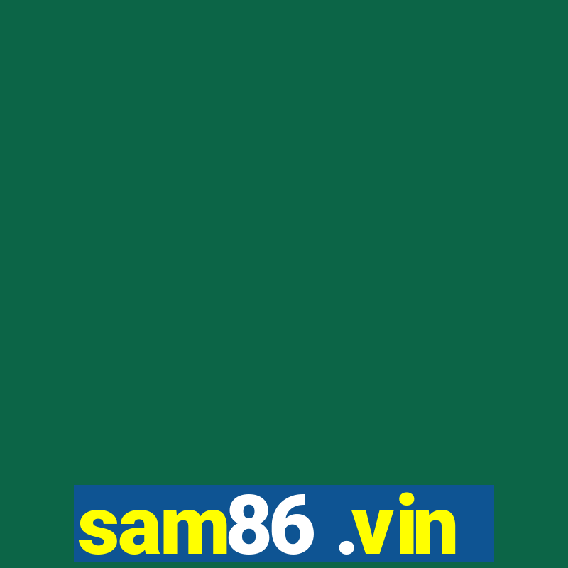 sam86 .vin