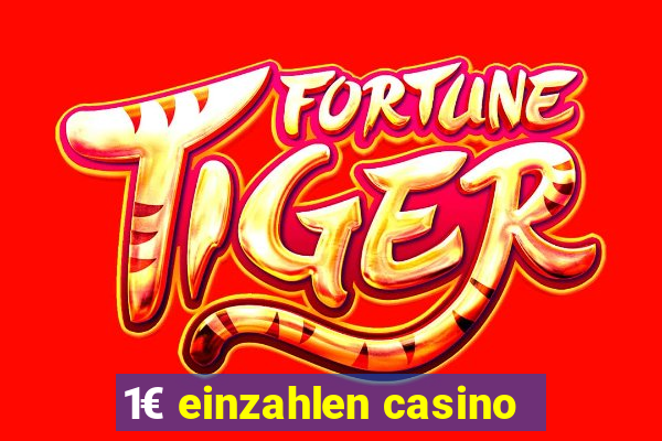 1€ einzahlen casino