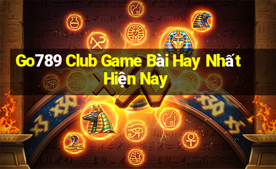 Go789 Club Game Bài Hay Nhất Hiện Nay